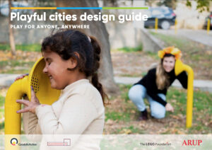 Playful Cities Design Guide